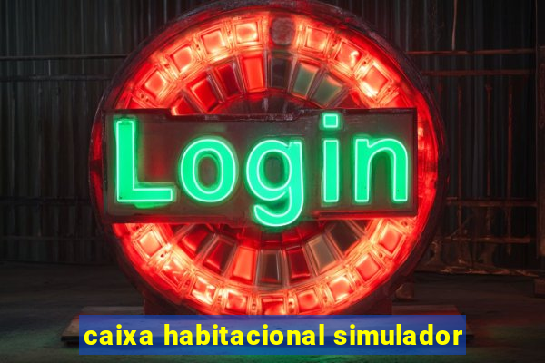 caixa habitacional simulador